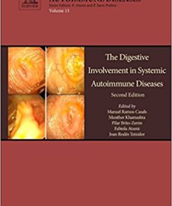 The Digestive Involvement in Systemic Autoimmune Diseases, Volume 13, Second Edition (Handbook of Systemic Autoimmune Diseases) (PDF)