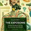 The Exposome: A New Paradigm for the Environment and Health, 2nd Edition (PDF)