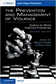 The Prevention and Management of Violence: Guidance for Mental Healthcare Professionals (PDF)