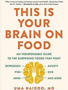 This Is Your Brain on Food: An Indispensable Guide to the Surprising Foods that Fight Depression, Anxiety, PTSD, OCD, ADHD, and More (An Indispensible … Anxiety, PTSD, OCD, ADHD, and More) (EPUB)