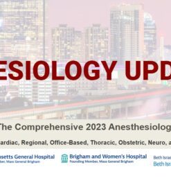 Harvard The Comprehensive Anesthesiology Update 2023