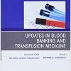 Updates in Blood Banking and Transfusion Medicine, An Issue of the Clinics in Laboratory Medicine (PDF)