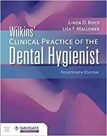 Wilkins’ Clinical Practice of the Dental Hygienist, 14th Edition (PDF)