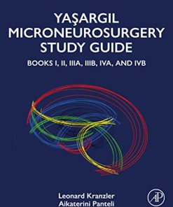 Yasargil Microneurosurgery Study Guide: Books I, II, IIIA, IIIB, IVA, and IVB (Yasargil Microneurosurgery Study Guide, 1-4) (PDF)