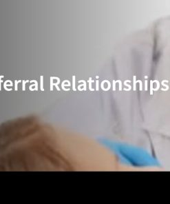 Managing Patient and Referral Relationships in Successions