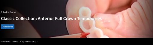 Classic Collection: Anterior Full Crown Temporaries