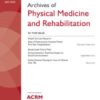 Archives Of Physical Medicine And Rehabilitation Volume 104, Issue 7