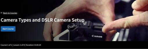 Camera Types and DSLR Camera Setup