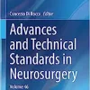 Advances and Technical Standards in Neurosurgery: Volume 46 (PDF) Advances and Technical Standards in Neurosurgery: Volume 46 (PDF)