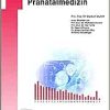 Aktuelle Aspekte der Pränatalmedizin (UNI-MED Science) (PDF)