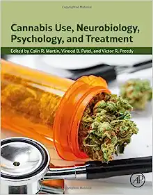 Cannabis Use, Neurobiology, Psychology, and Treatment (EPUB) Cannabis Use, Neurobiology, Psychology, and Treatment (EPUB)