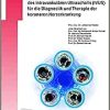 Experten-Konsensus zu Durchführung, Interpretation und klinischem Einsatz des intravaskulären Ultraschalls (IVUS) für die Diagnostik und Therapie der koronaren Herzerkrankung (UNI-MED Science) (PDF)