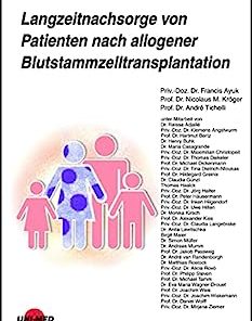Langzeitnachsorge von Patienten nach allogener Blutstammzelltransplantation (UNI-MED Science) (German Edition) (PDF)