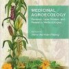 Medicinal Agroecology: Reviews, Case Studies and Research Methodologies (EPUB)