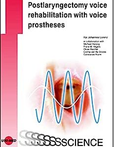 Postlaryngectomy voice rehabilitation with voice prostheses (UNI-MED Science) (PDF)