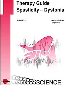 Therapy Guide Spasticity – Dystonia (UNI-MED Science), 3rd Edition (PDF)