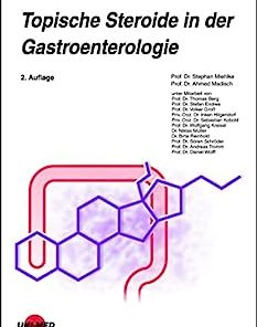 Topische Steroide in der Gastroenterologie (UNI-MED Science) (German Edition), 2nd Edition (PDF)