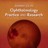 Advances in Ophthalmology Practice and Research PDF