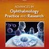 Advances in Ophthalmology Practice and Research PDF