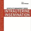 Infertility Management Series: Intrauterine Insemination (PDF)