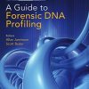 A Guide to Forensic DNA Profiling