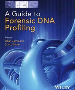 A Guide to Forensic DNA Profiling