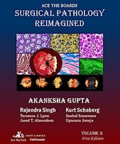 Ace the Boards: Surgical Pathology Reimagined: Volume 2 (Ace My Path) (PDF)