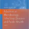 Advances in Microbiology, Infectious Diseases and Public Health: Volume 17 (Advances in Experimental Medicine and Biology, 1434) (EPUB)