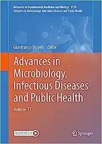 Advances in Microbiology, Infectious Diseases and Public Health: Volume 17 (Advances in Experimental Medicine and Biology, 1434) (EPUB)