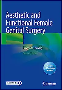 Aesthetic and Functional Female Genital Surgery, 2nd Edition (PDF)