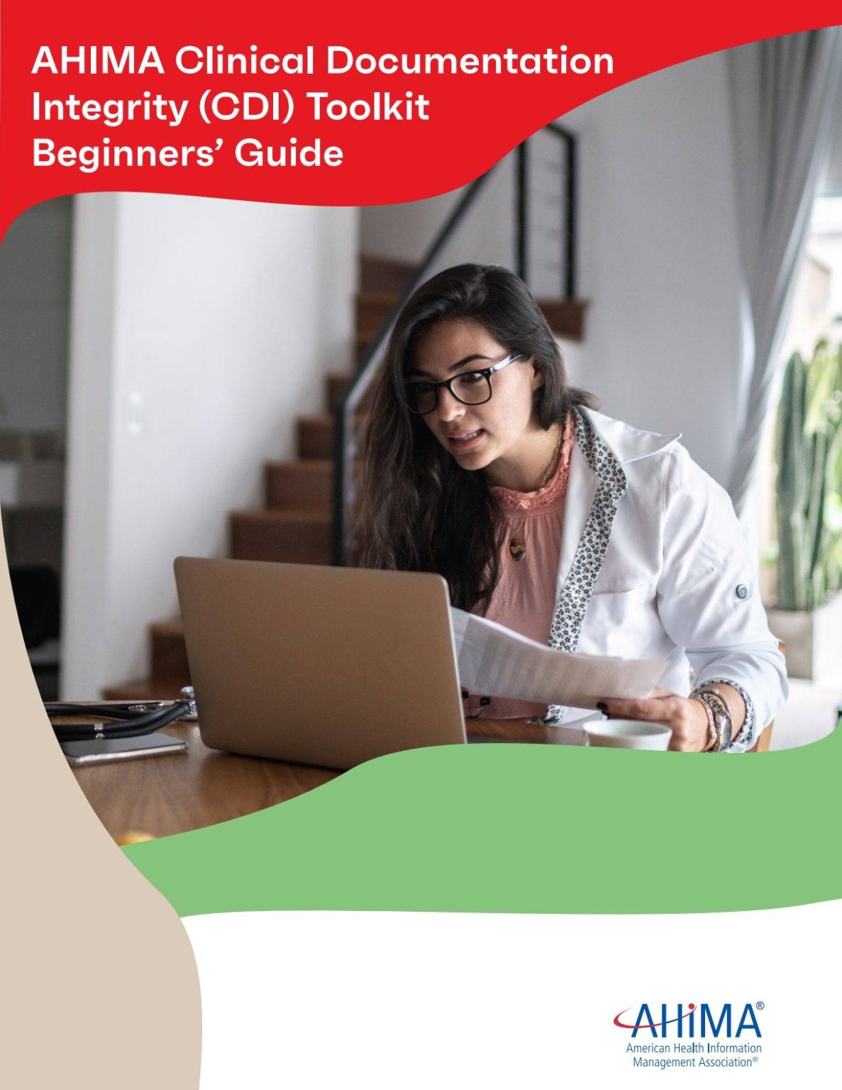 AHIMA Clinical Documentation Integrity (CDI) Toolkit Beginners Guide ...