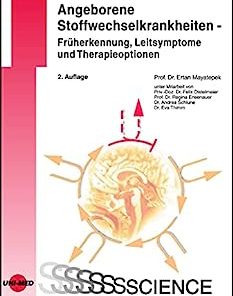 Angeborene Stoffwechselkrankheiten – Früherkennung, Leitsymptome und Therapieoptionen (UNI-MED Science) (German Edition), 2nd Edition (PDF)