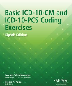 Basic ICD-10-CM and ICD-10-PCS Coding Exercises, 8th Edition (EPUB)