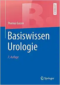 Basiswissen Urologie (German Edition), 7th edition (PDF)