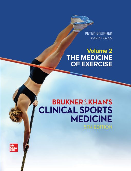 Brukner & Khan’s Clinical Sports Medicine, 5th Edition, Volume 2: The Medicine of Exercise (PDF)