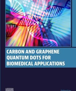 Carbon and Graphene Quantum Dots for Biomedical Applications (EPUB)