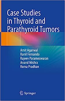 Case Studies in Thyroid and Parathyroid Tumors (EPUB) Case Studies in Thyroid and Parathyroid Tumors (EPUB)