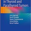 Case Studies in Thyroid and Parathyroid Tumors (PDF) Case Studies in Thyroid and Parathyroid Tumors (PDF)