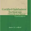 Certified Ophthalmic Technician Exam Review Manual, 3rd Edition (PDF)