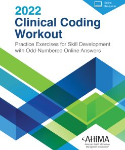 Clinical Coding Workout: Practice Exercises for Skill Development, 2022, 16th Edition (EPUB)