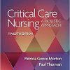 Critical Care Nursing: A Holistic Approach, 12th Edition (EPUB)