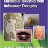 Cutaneous Reactions from Anti-Cancer Therapies (EPUB)