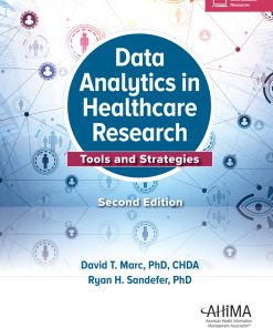 Data Analytics in Healthcare Research: Tools and Strategies, 2nd Edition (EPUB)