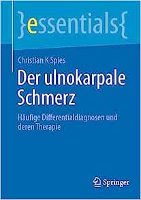 Der ulnokarpale Schmerz: Häufige Differentialdiagnosen und deren Therapie (essentials) (German Edition) (EPUB)