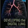 Developing the Digital Lung: From First Lung CT to Clinical AI (PDF)