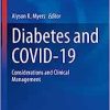 Diabetes and COVID-19: Considerations and Clinical Management (Contemporary Endocrinology) (EPUB) Diabetes and COVID-19: Considerations and Clinical Management (Contemporary Endocrinology) (EPUB)