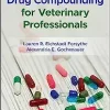 Drug Compounding for Veterinary Professionals (EPUB) Drug Compounding for Veterinary Professionals (EPUB)