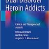 Dual Disorder Heroin Addicts: Clinical and Therapeutical Aspects (PDF)