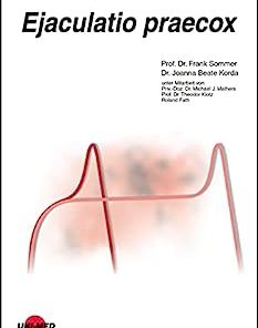 Ejaculatio praecox (UNI-MED Science) (German Edition) (PDF)