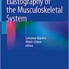 Elastography of the Musculoskeletal System (EPUB)